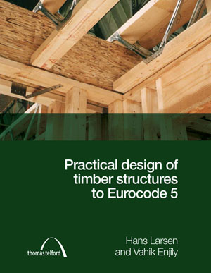 Practical Design of Timber Structures to Eurocode 5