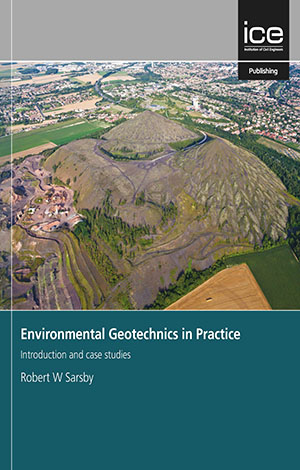 Environmental Geotechnics in Practice: Introduction and case studies