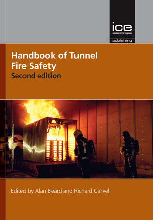 Handbook of Tunnel Fire Safety, 2nd edition