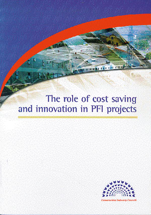 The Role of Cost Saving and Innovation in PFI Projects