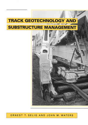 Track Geotechnology and Substructure Management