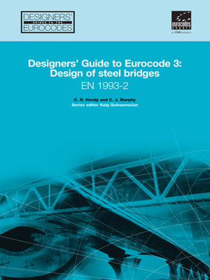Designers' Guide to EN 1993-2 Eurocode 3: Design of steel structures. Part 2: Steel bridges