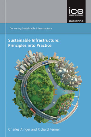 Sustainable Infrastructure: Principles into Practice