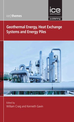 Geothermal Energy, Heat Exchange Systems and Energy Piles (ICE Themes)