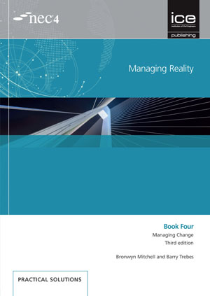 Managing Reality, Third edition. Book 4:  Managing change