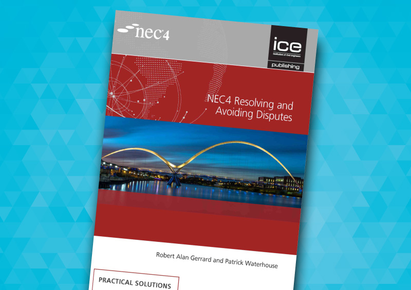 New NEC handbook - NEC4 Resolving and Avoiding Disputes