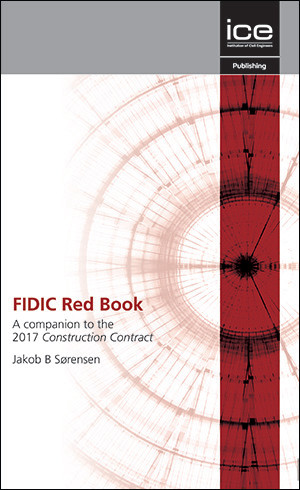 FIDIC Red Book: A companion to the 2017 Construction Contract